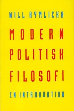 Modern politisk filosofi : En introduktion