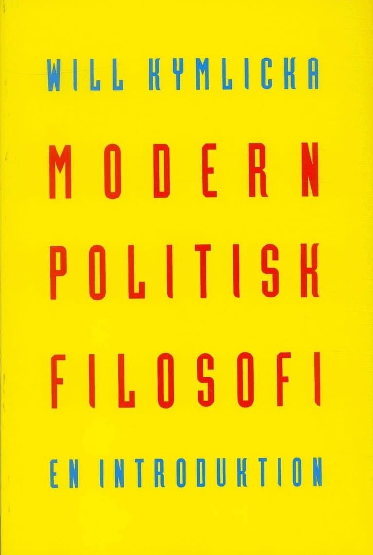 Modern politisk filosofi : En introduktion