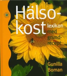 Hälsokostlexikon med grundrecept