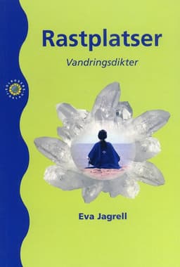 Rastplatser : vandringsdikter