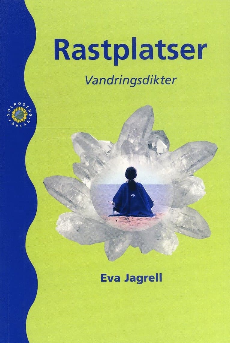 Rastplatser : vandringsdikter