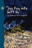 Jag tog inte mitt liv - jag lämnade bara kroppen
