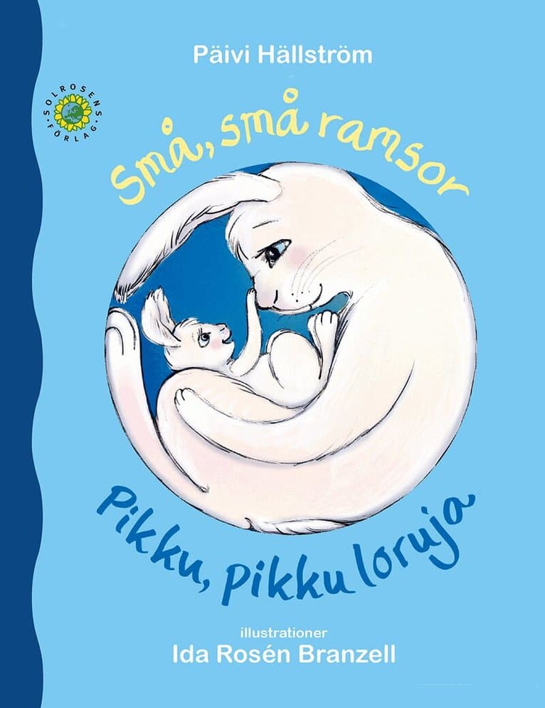 Små, små ramsor / Pikku, pikku loruja