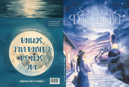 Sömntåget till drömlandet / Jag som så gärna vill somna