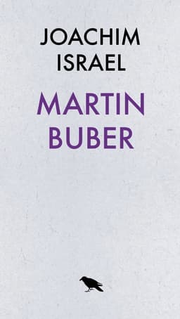 Martin Buber - Dialogfilosof och sionist