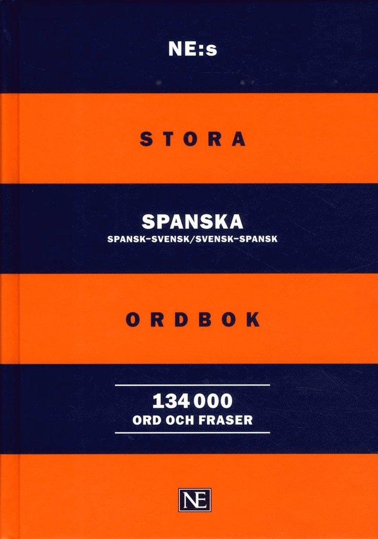 NE:s stora spanska ordbok : spansk-svensk/svensk-spansk 134000ord