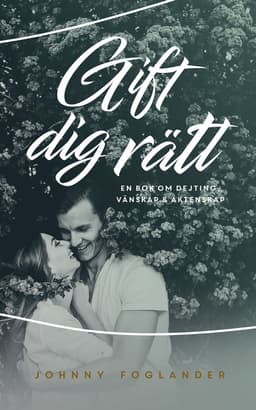 Gift dig rätt