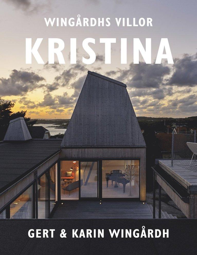 Wingårdhs villor. Villa Kristina