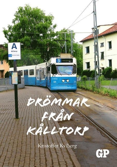 Drömmar från Kålltorp : Drömmar från Kålltorp