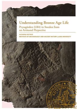 Understanding Bronze Age Life
