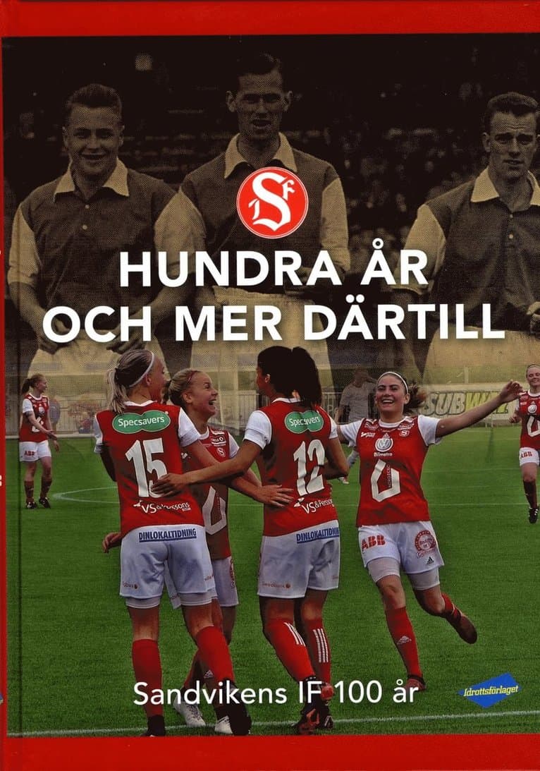 Sandvikens IF 100 år