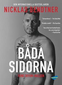 Bendtner : båda sidorna