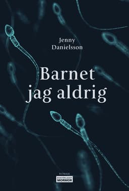 Barnet jag aldrig