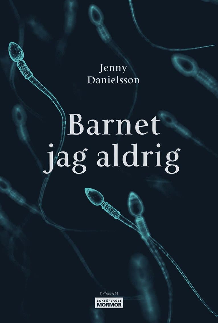 Barnet jag aldrig