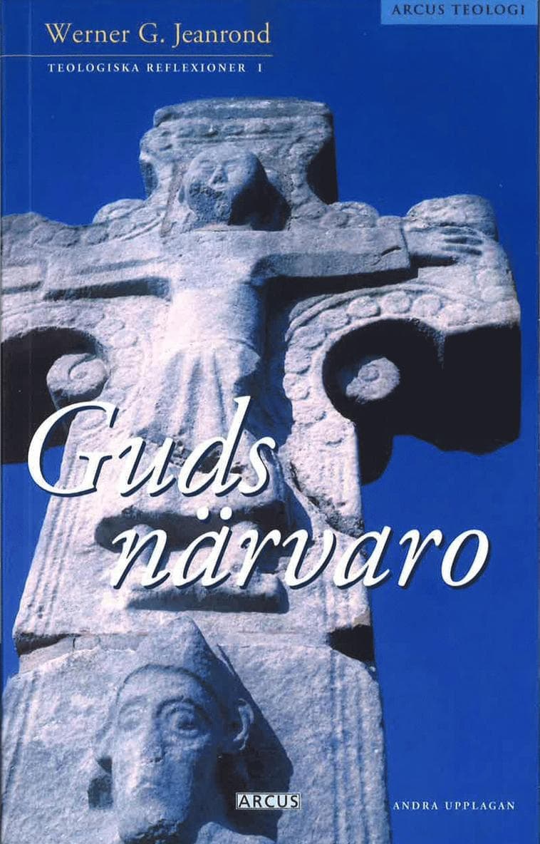 Guds närvaro. Teologiska reflexioner 1
