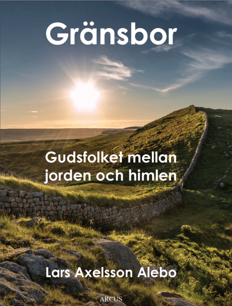 Gränsbor : Gudsfolket mellan jorden och himlen