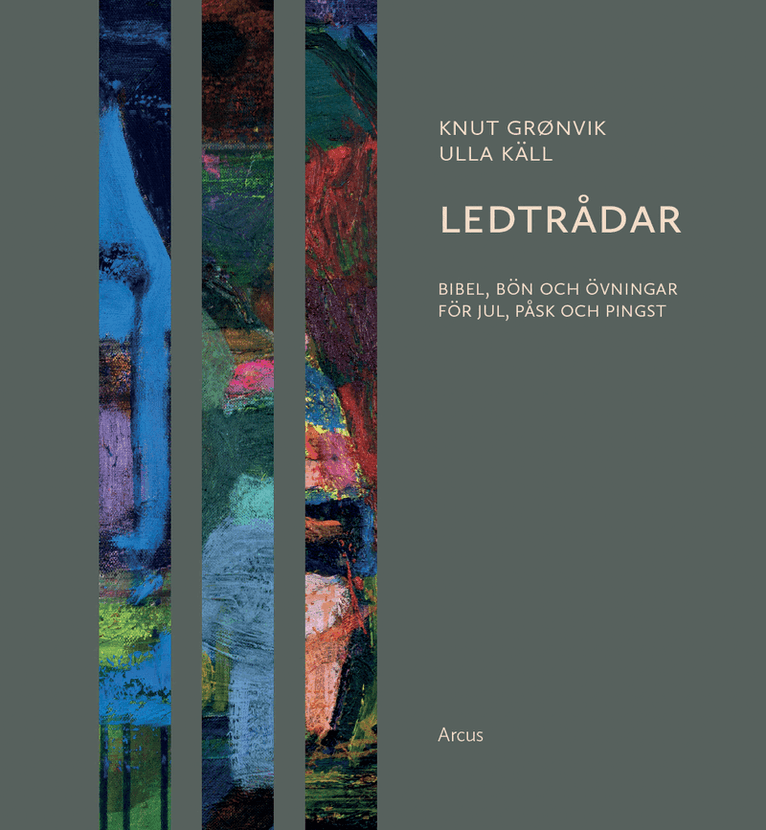Ledtrådar : bibel, bön och övningar för jul, påsk och pingst
