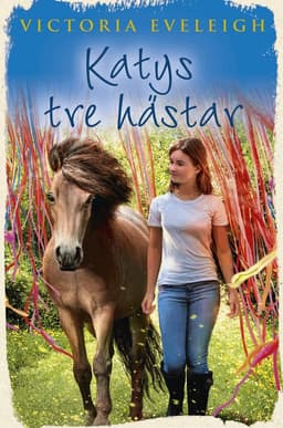 Katys tre hästar