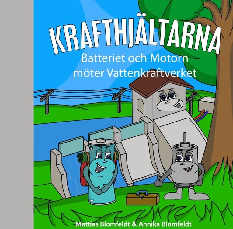 Batteriet och Motorn möter Vattenkraftverket