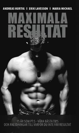 15 år som PT:s – Maximala Resultat