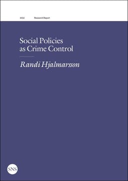 Social policies as crime control
