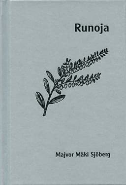 Kaunisvaara : kotona ; Ei mainittu, ei unohtettu