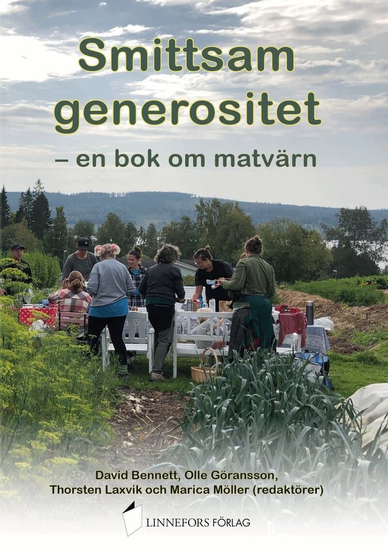 Smittsam generositet : en bok om matvärn