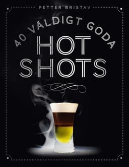 40 väldigt goda hot shots