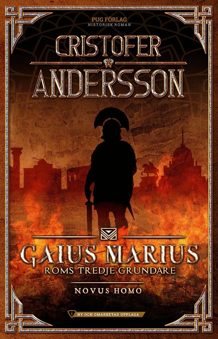 Gaius Marius : Roms tredje grundare - Novus Homo