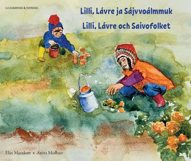 Lilli, Lávre och Saivofolket (lulesamiska och svenska)