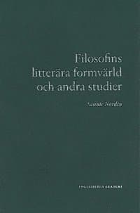 Filosofins litterära formvärld och andra studier