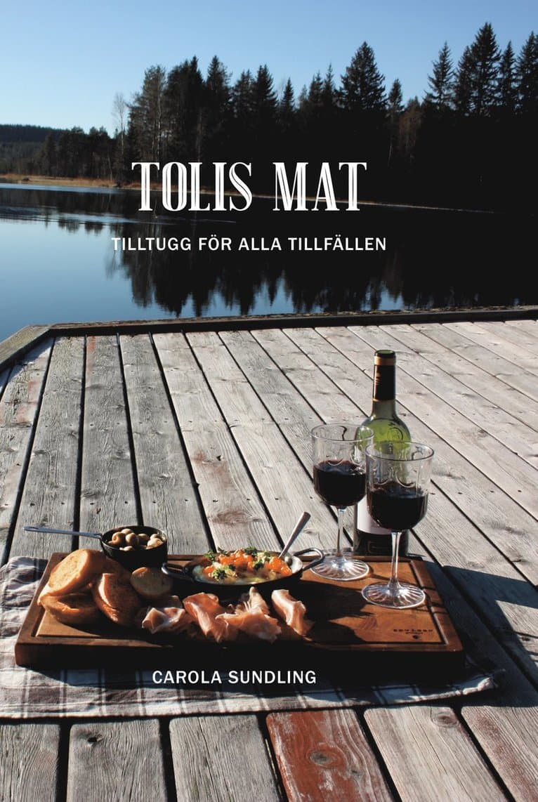 Tolis mat - tilltugg för alla tillfällen