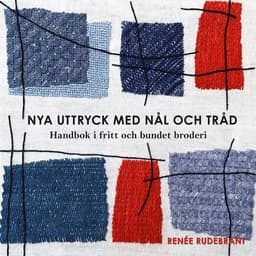 Nya uttryck med nål och tråd