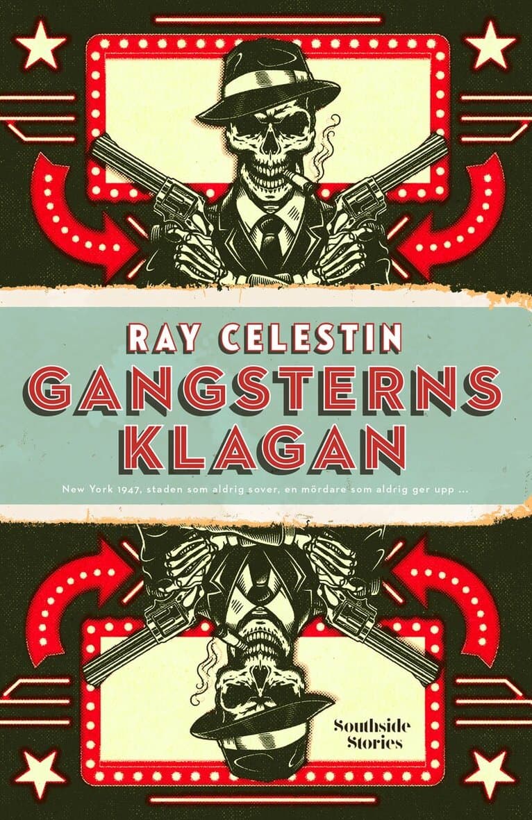 Omslag till boken Gangsterns klagan av Ray Celestin