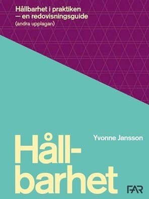 Hållbarhet i praktiken - en redovisningsguide