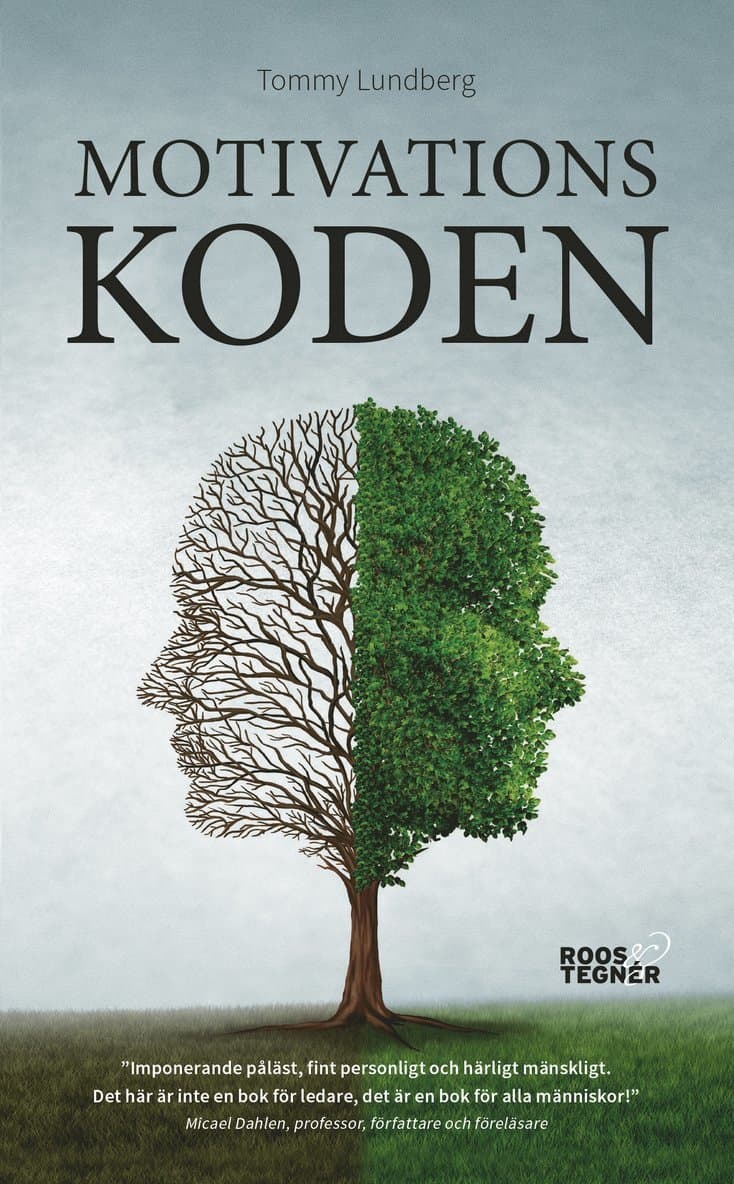Omslag till boken Motivationskoden av Tommy Lundberg