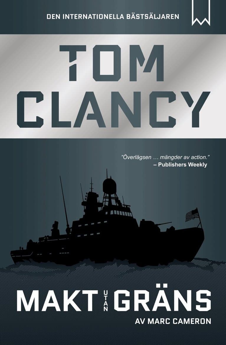Omslag till boken Makt utan gräns av Tom Clancy