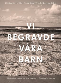 Vi begravde våra barn