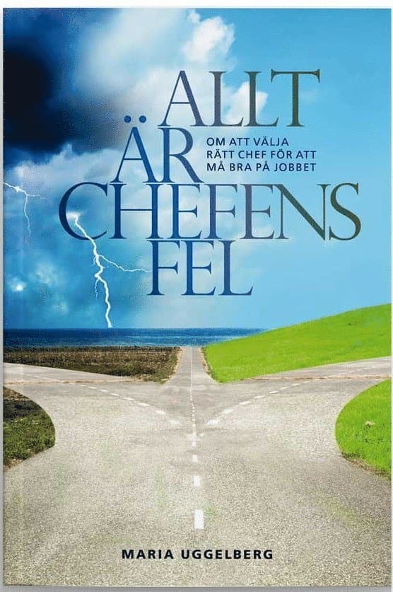 Allt är chefens fel