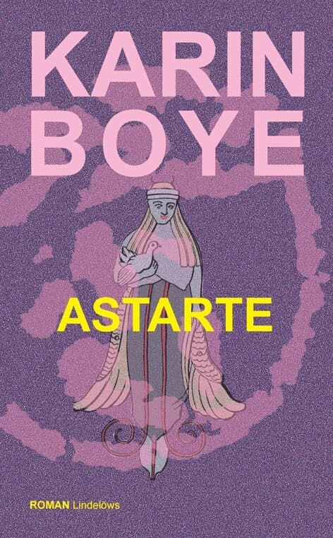 Omslag till boken Astarte av Karin Boye