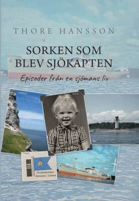 Sorken som blev sjökapten : episoder från en sjömans liv