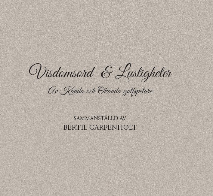 Visdomsord och lustigheter av kända och okända golfspelare