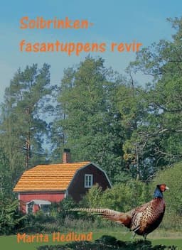 Solbrinken fasantuppens revir