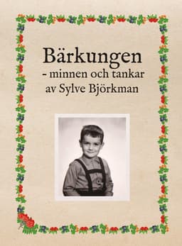 Bärkungen : minnen och tankar