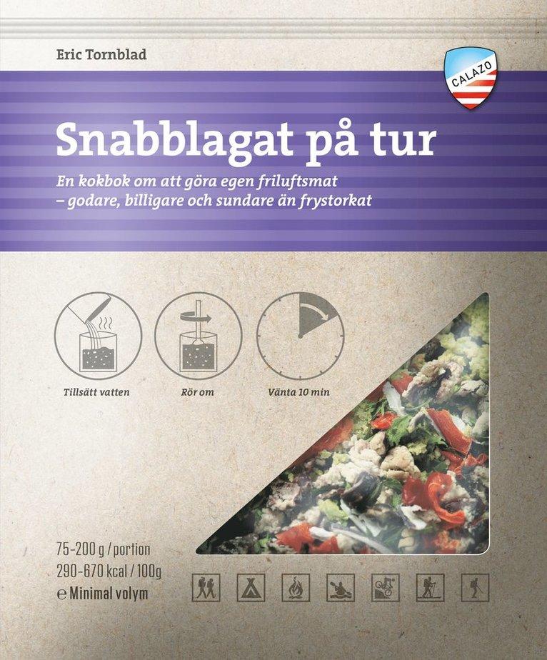 Snabblagat på turen