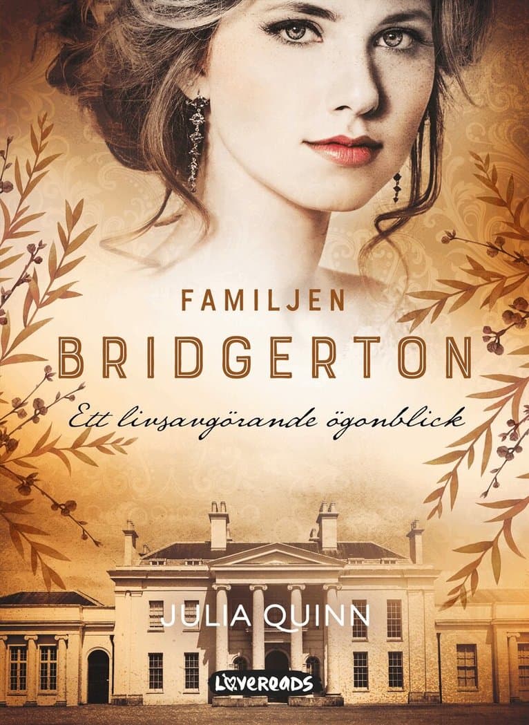 Omslag till boken Ett livsavgörande ögonblick av Julia Quinn