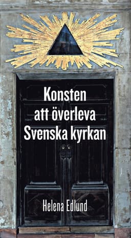 Konsten att överleva Svenska kyrkan