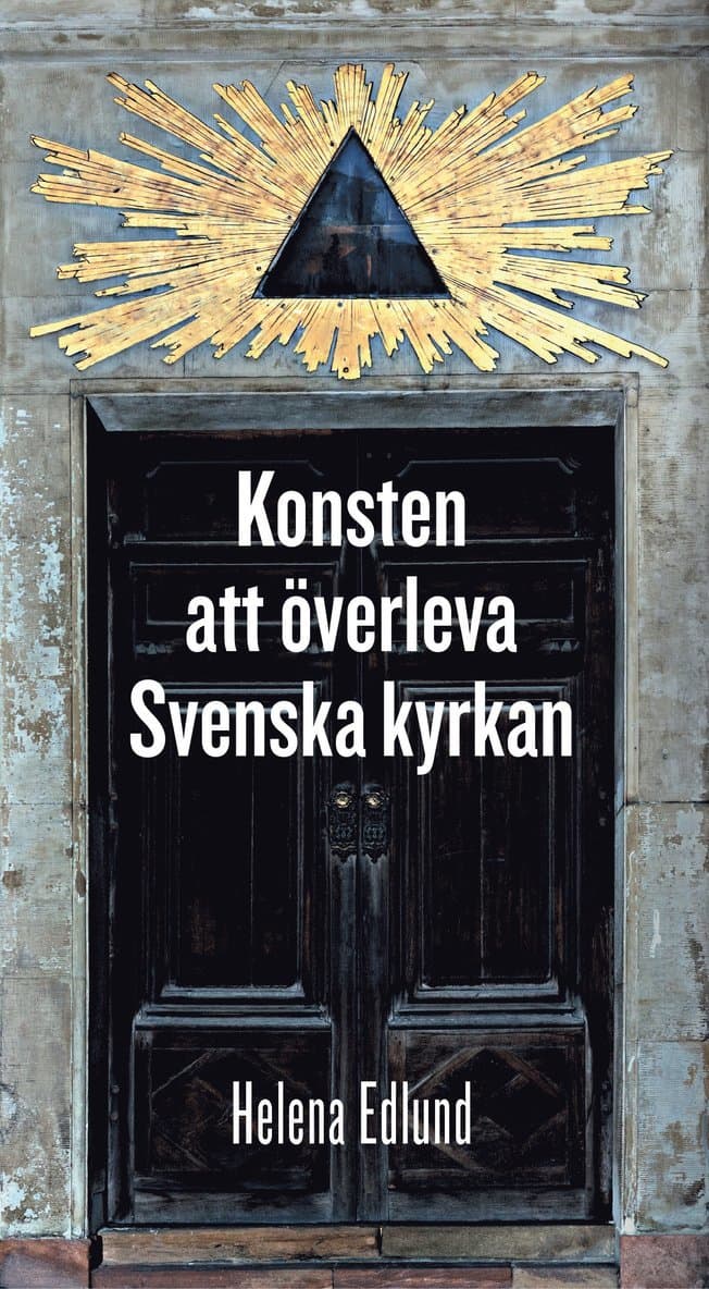 Konsten att överleva Svenska kyrkan