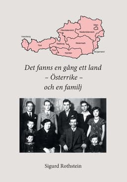 Det fanns en gång ett land, Österrike, och en familj