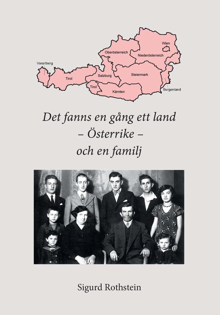 Det fanns en gång ett land, Österrike, och en familj